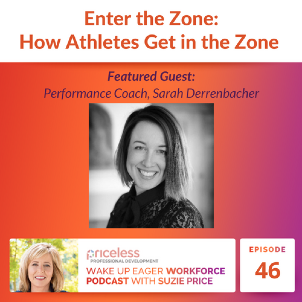 Enter the Zone: How Athletes Get In The Zone – An Interview with Sarah Derrenbacher